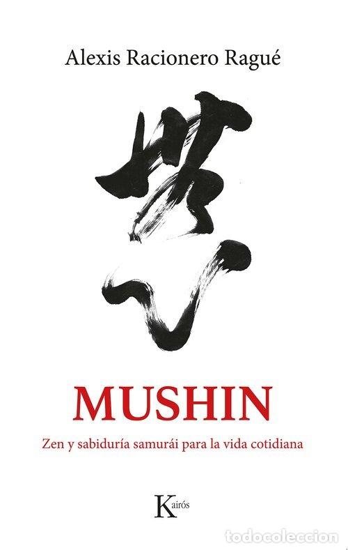 Livres: MUSHIN - RACIONERO RAGUE, ALEXIS