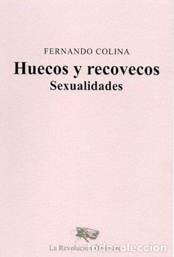 Livres: HUECOS Y RECOVECOS - COLINA, FERNANDO