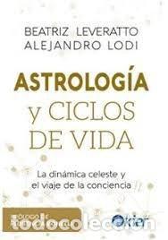 Livres: ASTROLOGIA Y CICLOS DE VIDA - LEVERATTO, BEATRIZ