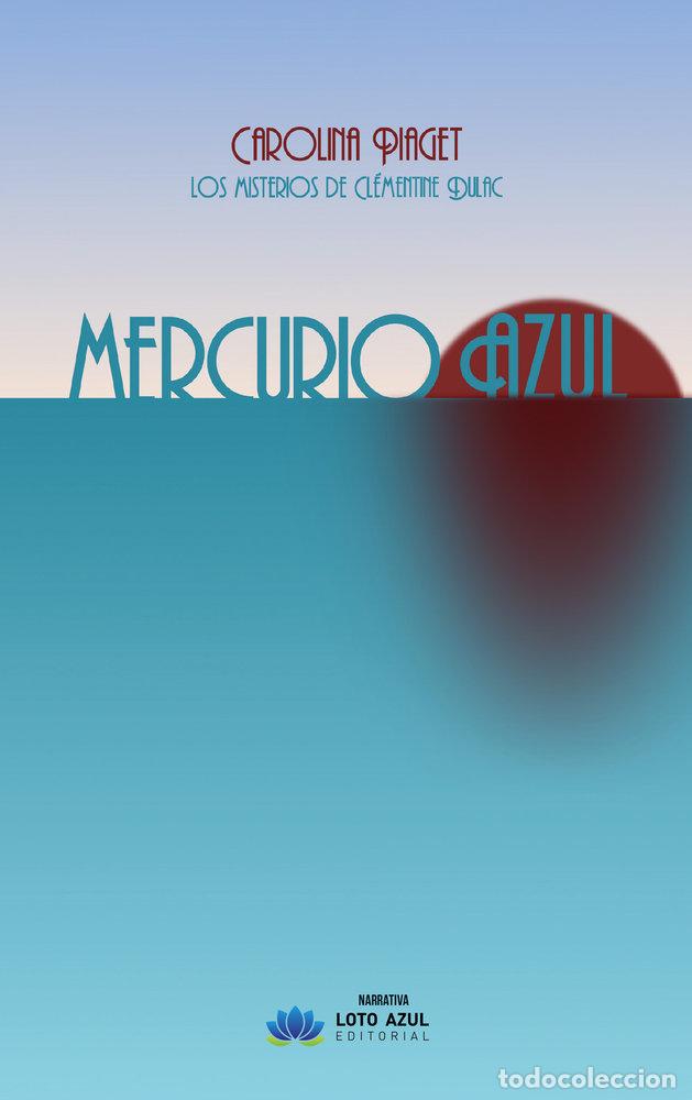 books: MERCURIO AZUL - PIAGET, CAROLINA