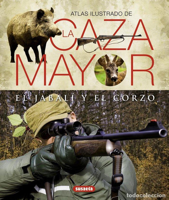 books: ATLAS ILUSTRADO CAZA MAYOR JABALI Y DEL CORZO - AA.VV