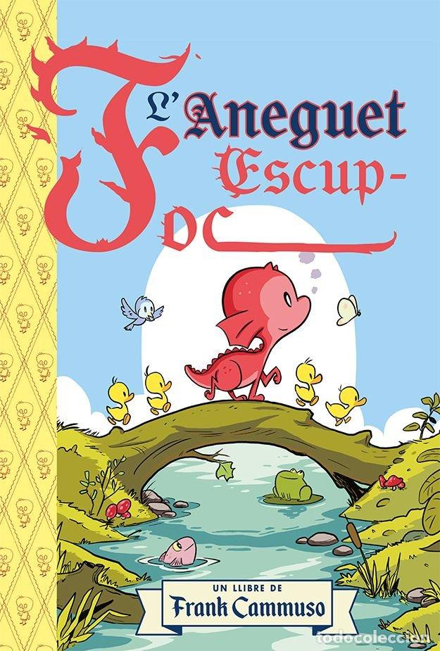 Livres: L'ANEGUET ESCUP FOC - CAMMUSO, FRANK
