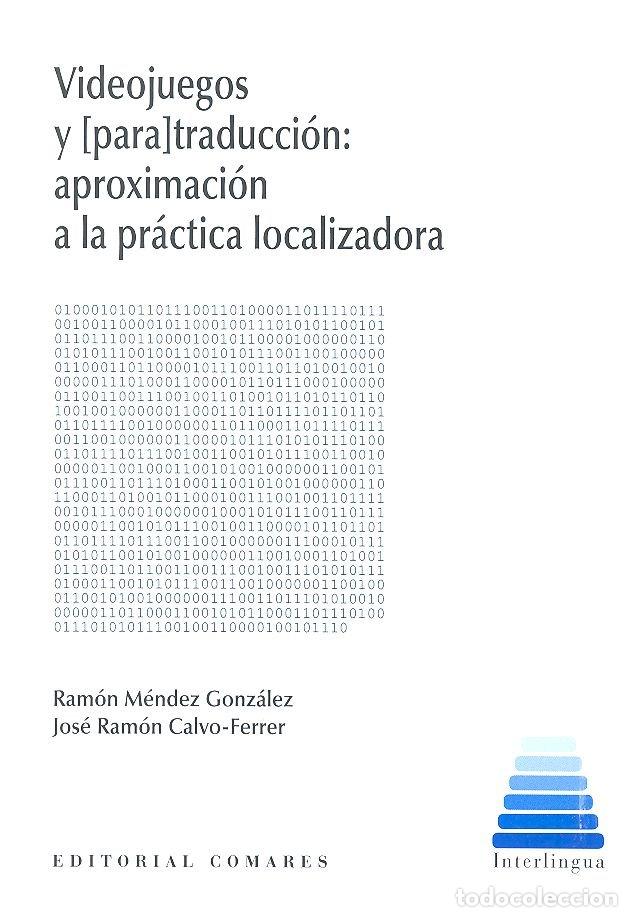 Livros: VIDEOJUEGOS Y PARA TRADUCCION APROXIMACION A LA PRACTICA LO - MENDEZ GONZALEZ RAMON