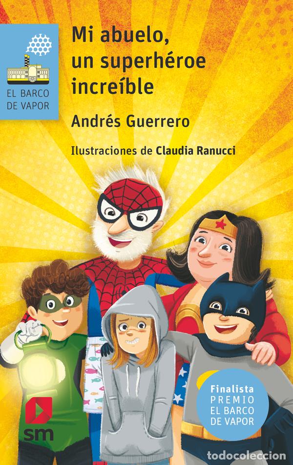 Libri: AZUL;MI ABUELO ES UN SUPERHEROE - Guerrero, Andres