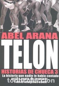 Libri: TELON HISTORIAS DE CHUECA 3 - ARANA, ABEL