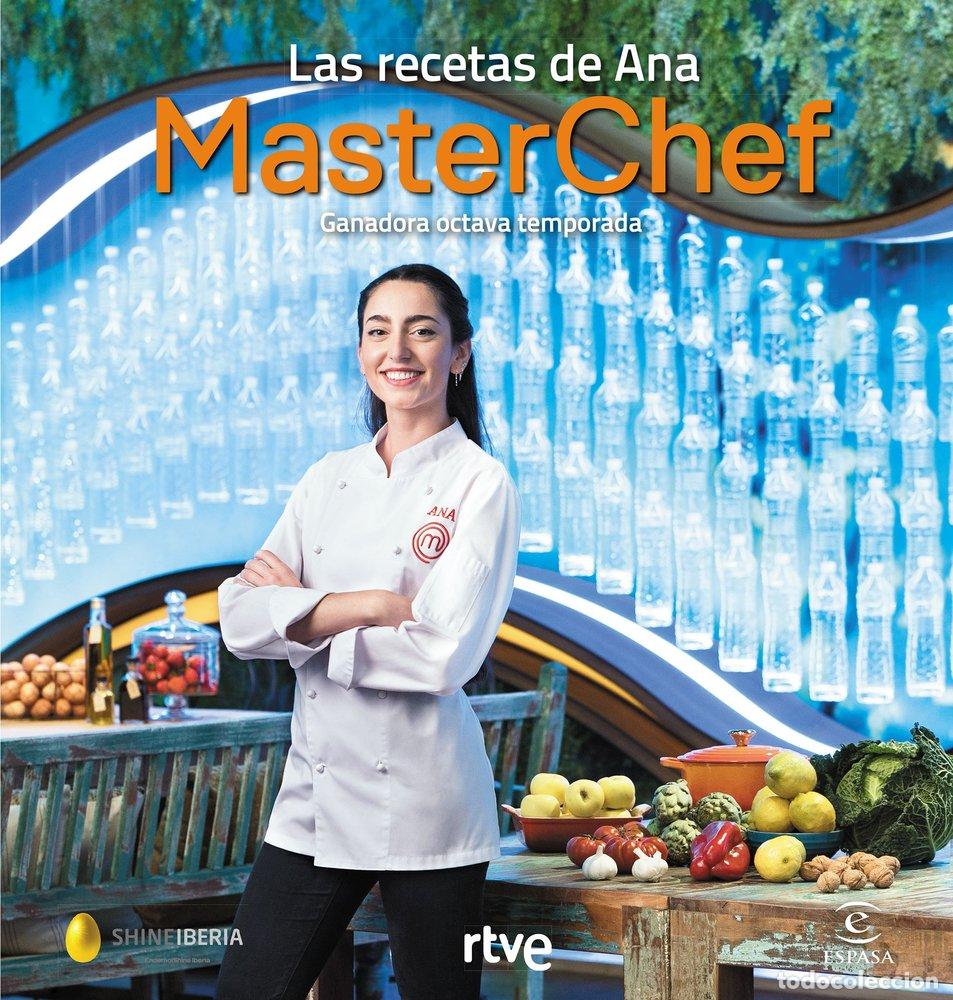 Libros: LAS RECETAS DE ANA 8 GANADOR DE MASTERCHEF RTVE - RTVE, SHINE