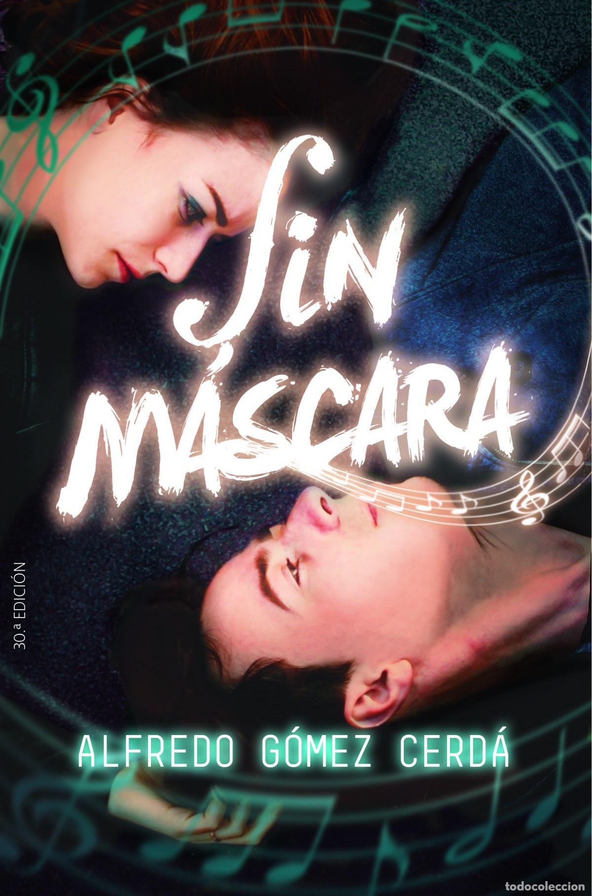 Livros: SIN M&Aacute;SCARA - G&oacute;mez Cerd&aacute;, Alfredo