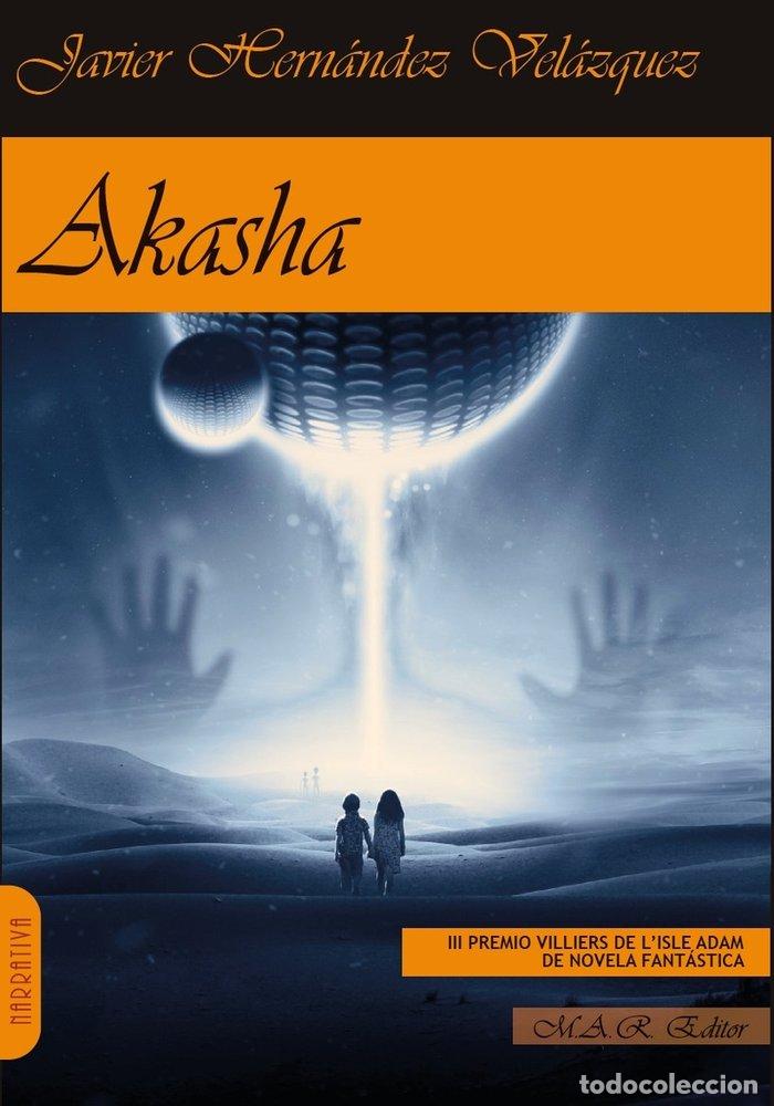 Livres: AKASHA - HERNANDEZ VELAZQUEZ, JAVIER
