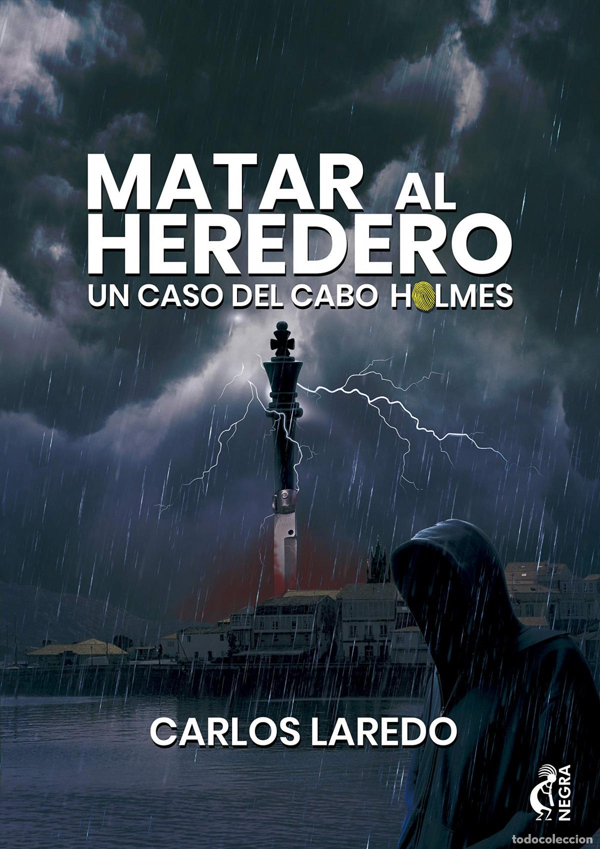 Livres: MATAR AL HEREDERO - Laredo Verdejo, Carlos