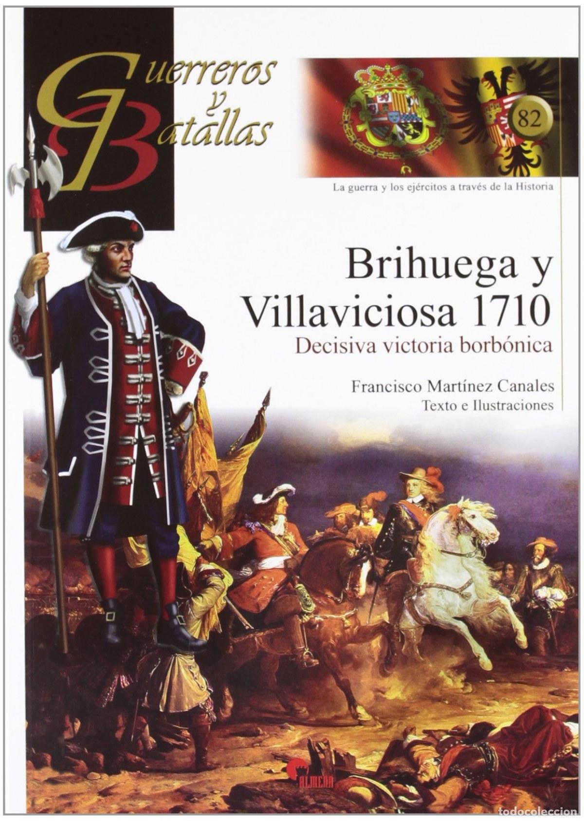 Libros: BRIHUEGA Y VILLAVICIOSA 1710- GUER.BAT.82 - KEARNEY, PAUL