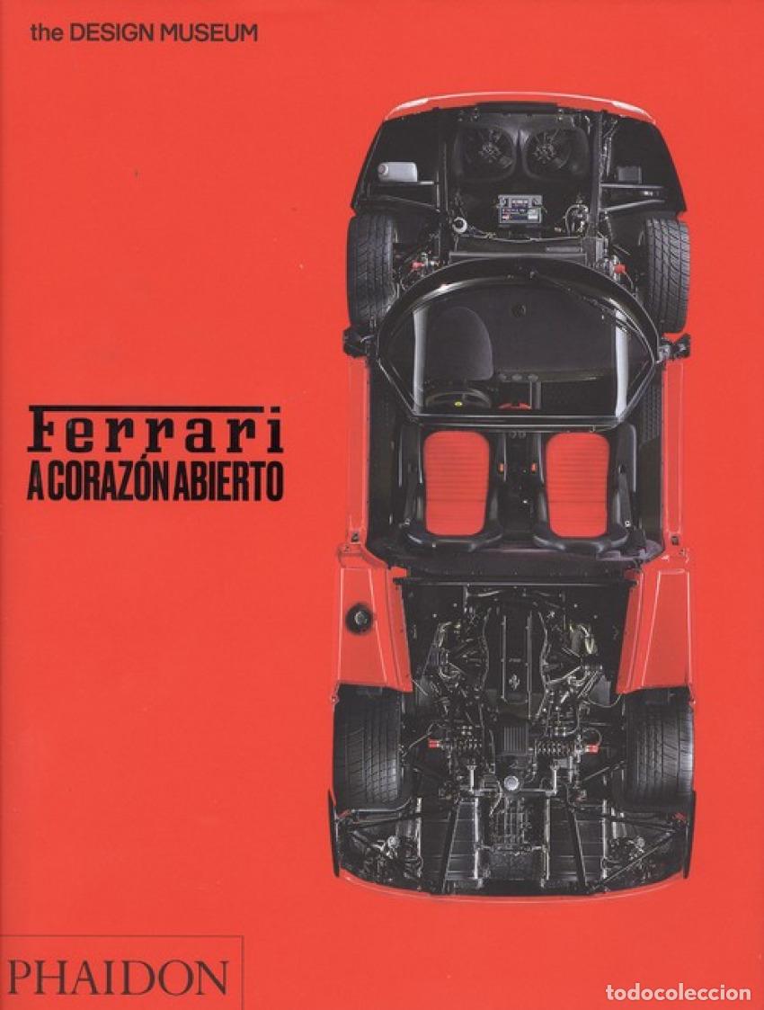 Libros: FERRARI: A CORAZON ABIERTO - Design Museum Londres