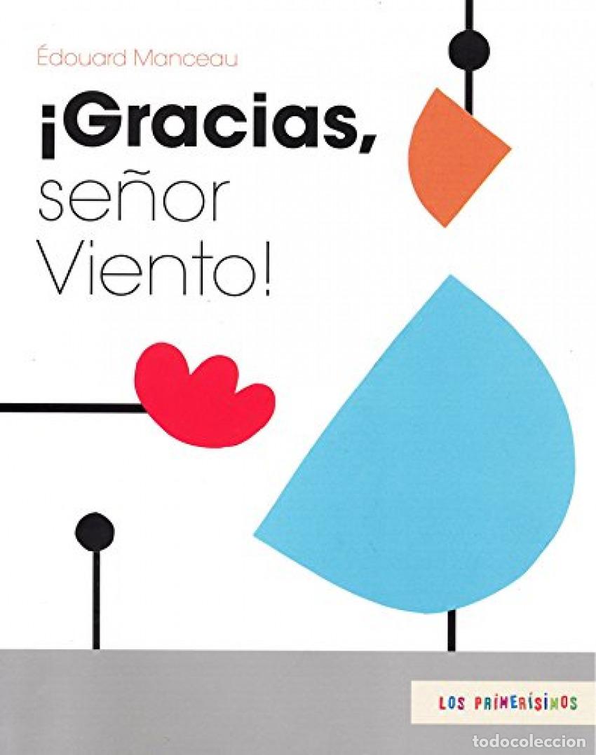 Libri: &iexcl;GRACIAS, SE&Ntilde;OR VIENTO! - Manceau, Edouard