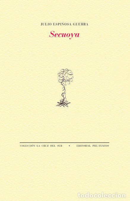 Libros: SECUOYA - ESPINOSA GUERRA, JULIO