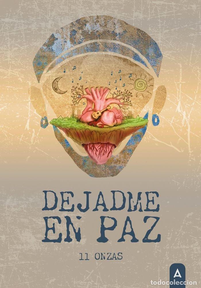 Libros: DEJADME EN PAZ - 11 ONZAS