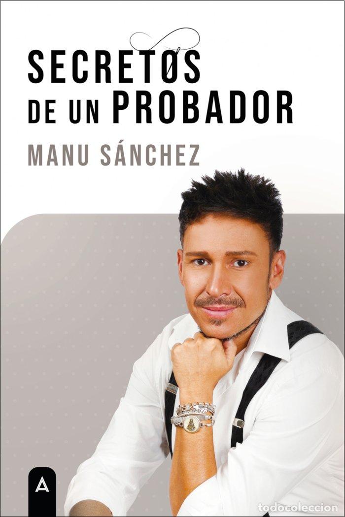 Libros: SECRETOS DE UN PROBADOR - SANCHEZ, MANU