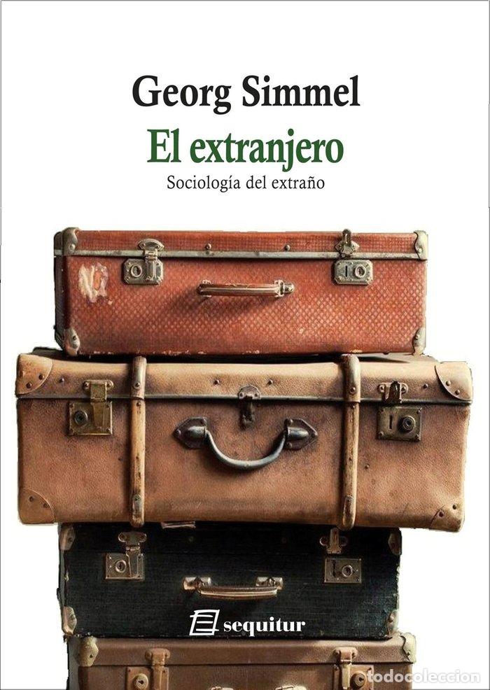 books: EXTRANJERO SOCIOLOGIA DEL EXTRA&Ntilde;O,EL - SIMMEL, GEORG