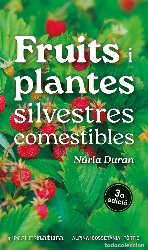 Livros: FRUITS I PLANTES SILVESTRES COMESTIBLES - Duran, N&uacute;ria