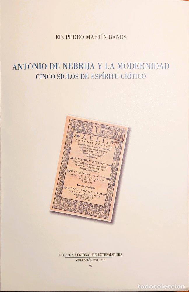 Libros: ANTONIO DE NEBRIJA Y LA MODERNIDAD - MARTIN BA&Ntilde;OS, PEDRO