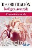 Libros: DECODIFICACION BIOLOGICA AVANZADA - BOURON, ENRIQUE
