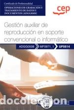 Libros: GESTION AUXILIAR DE REPRODUCCION EN SOPORTE CONVENCIONAL O INFORMATICO - CEP