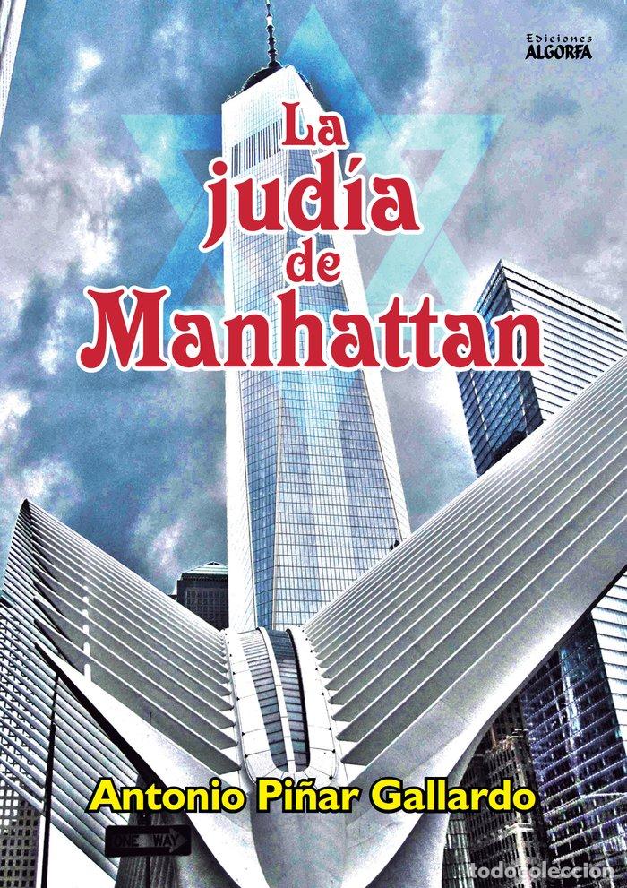 Libri: JUDIA DE MANHATTAN,LA - PI&Ntilde;AR GALLARDO, ANTONIO