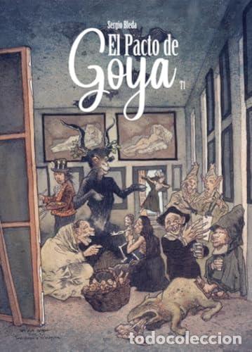 Libros: EL PACTO DE GOYA. TOMO 1 - Bleda, Sergio