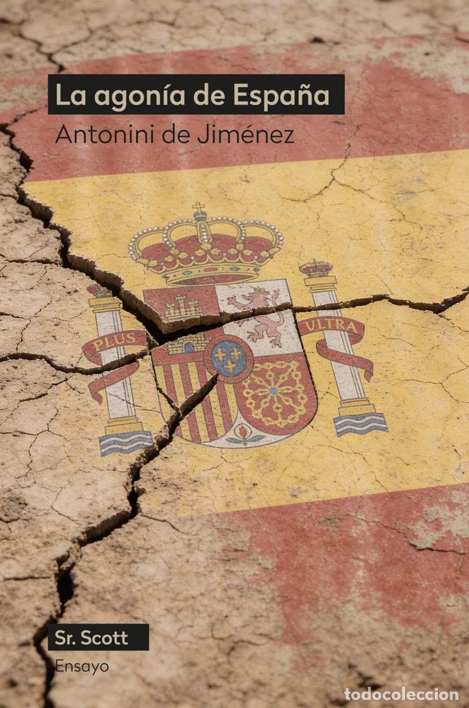 Libros: AGONIA DE ESPA&Ntilde;A,LA - DE JIMENEZ, ANTONINI