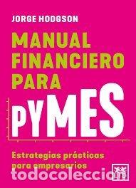 Libros: MANUAL FINANCIERO PARA PYMES - HODGSON, JORGE