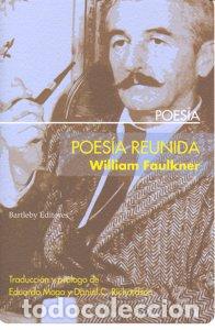 Livres: POESIA REUNIDA - FAULKNER, WILLIAM