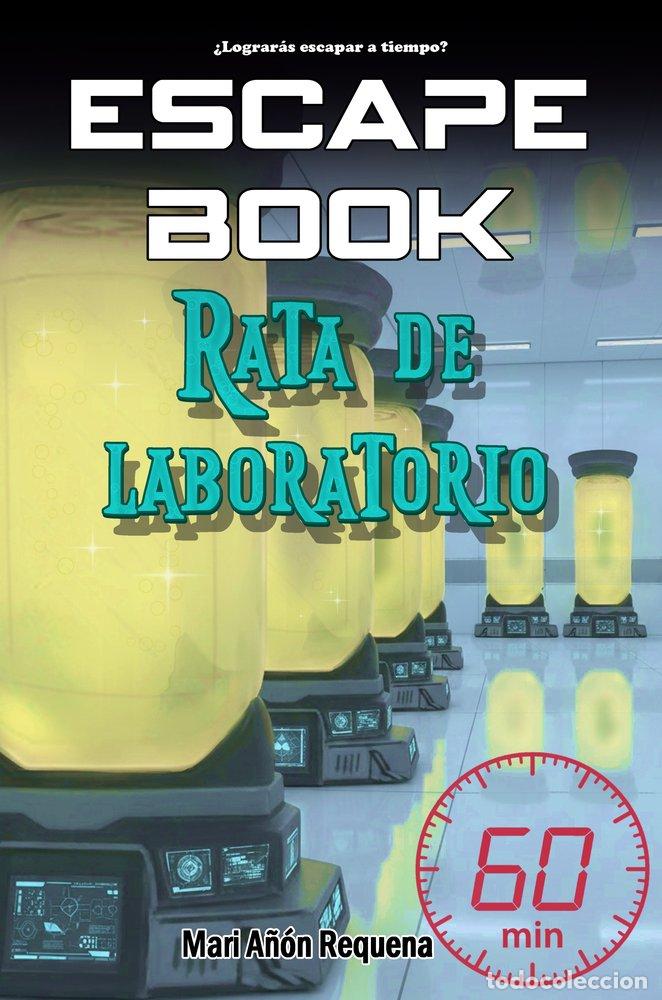 Livres: ESCAPE BOOK: RATA DE LABORATORIO - A&Ntilde;ON REQUENA, MARI