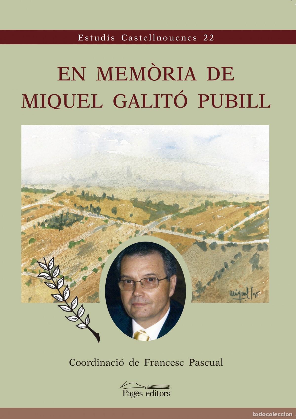 Livres: EN MEMORIA DE MIQUEL GALITO PUBILL - Pascual, Francesc (coordinador)