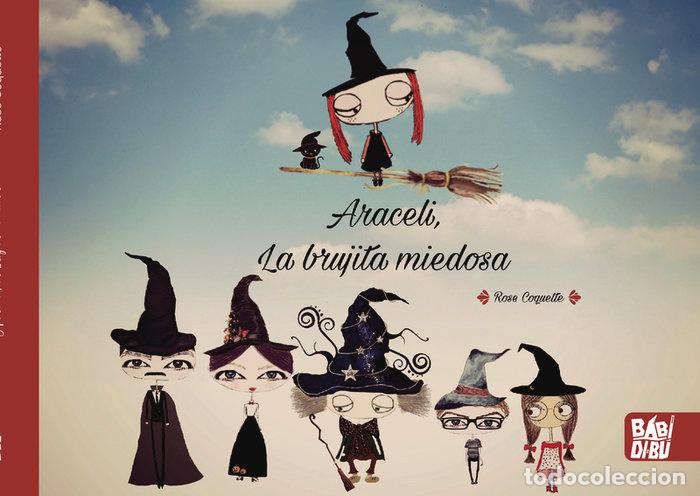 Libros: ARACELI LA BRUJITA MIEDOSA - COQUETTE, ROSE