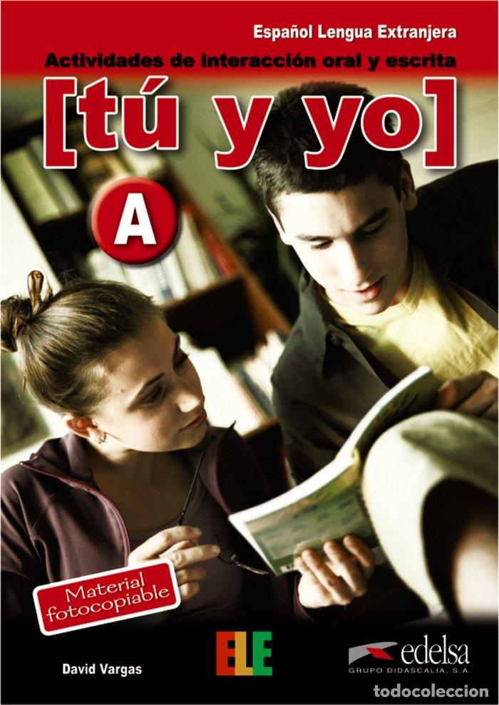 Livros: TU Y YO (A) ACTIVIDADES INTERACCION ORAL ESCRITA - AA.VV