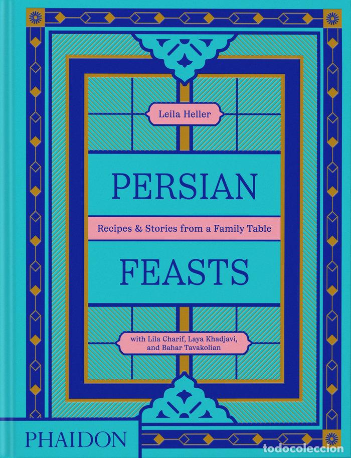 B&uuml;cher: PERSIAN FEASTS - CHARIF, LILA
