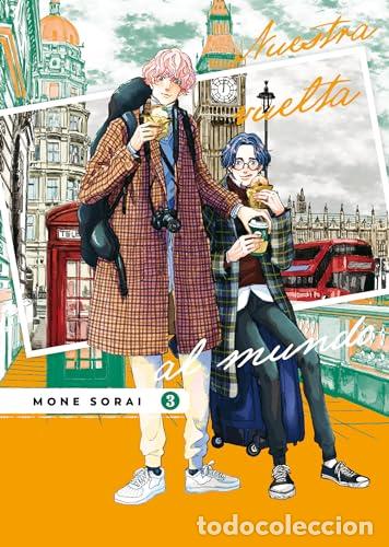 Libros: NUESTRA VUELTA AL MUNDO 03 - SORAI, MONE