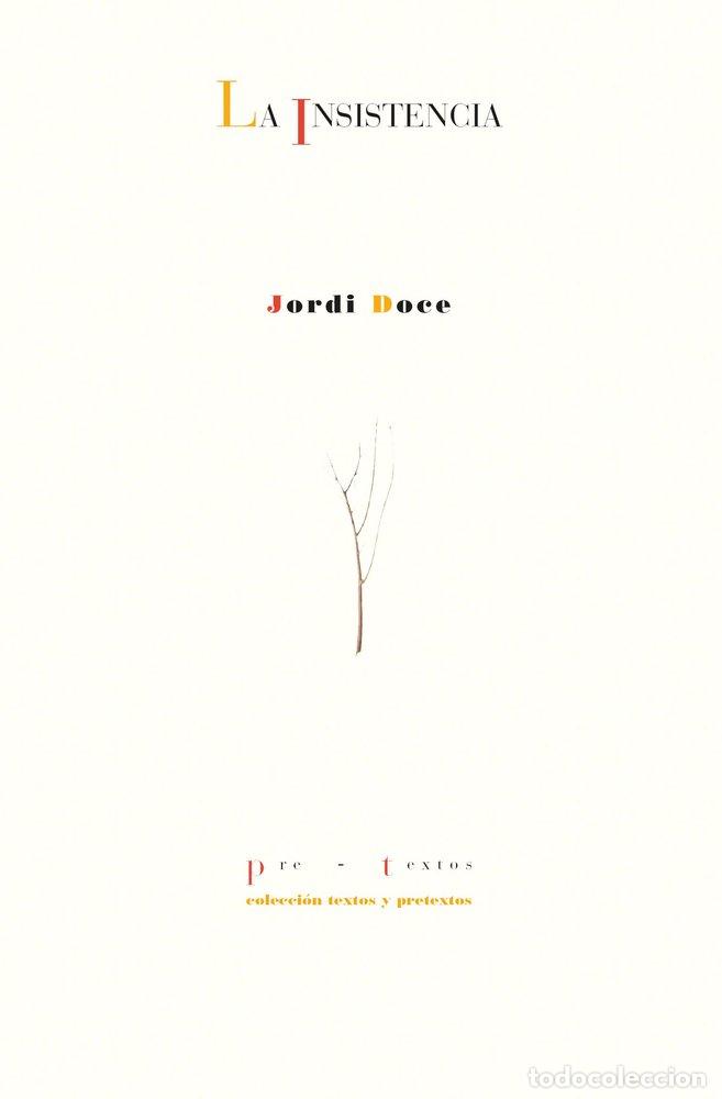 Libros: LA INSISTENCIA - DOCE, JORDI
