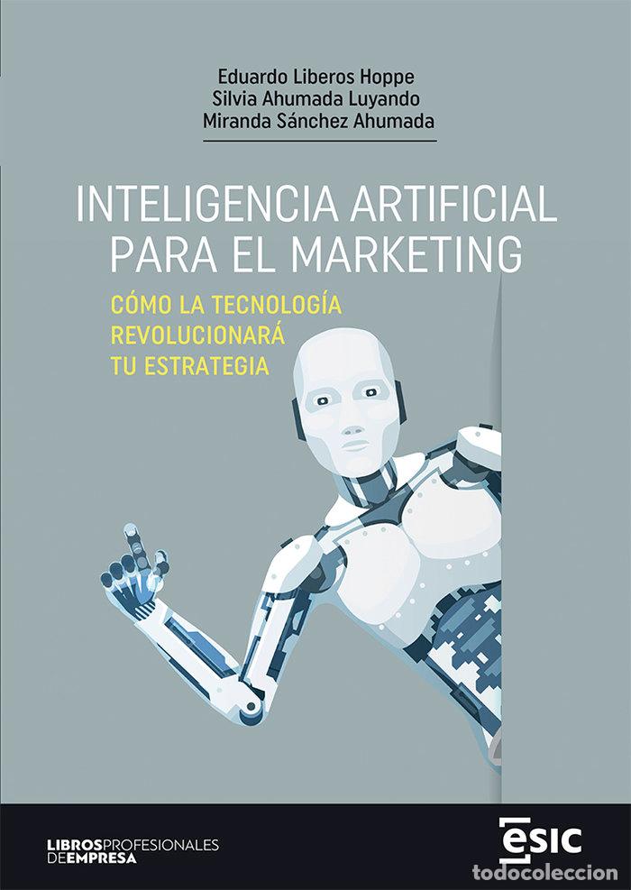 Libros: INTELIGENCIA ARTIFICIAL PARA EL MARKETING - LIBEROS HOPPE, EDUARDO