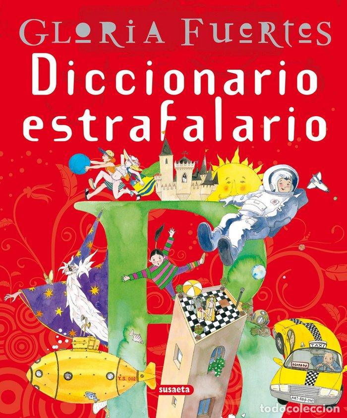 Libri: DICCIONARIO ESTRAFALARIO - FUERTES, GLORIA