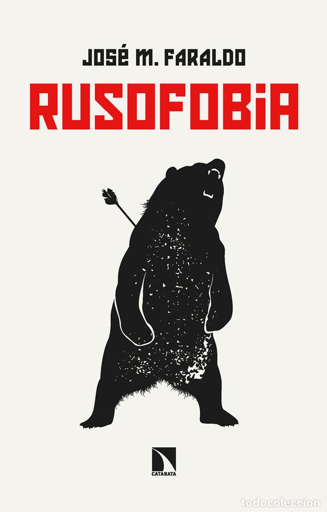 Libri: RUSOFOBIA - FARALDO, JOSE M