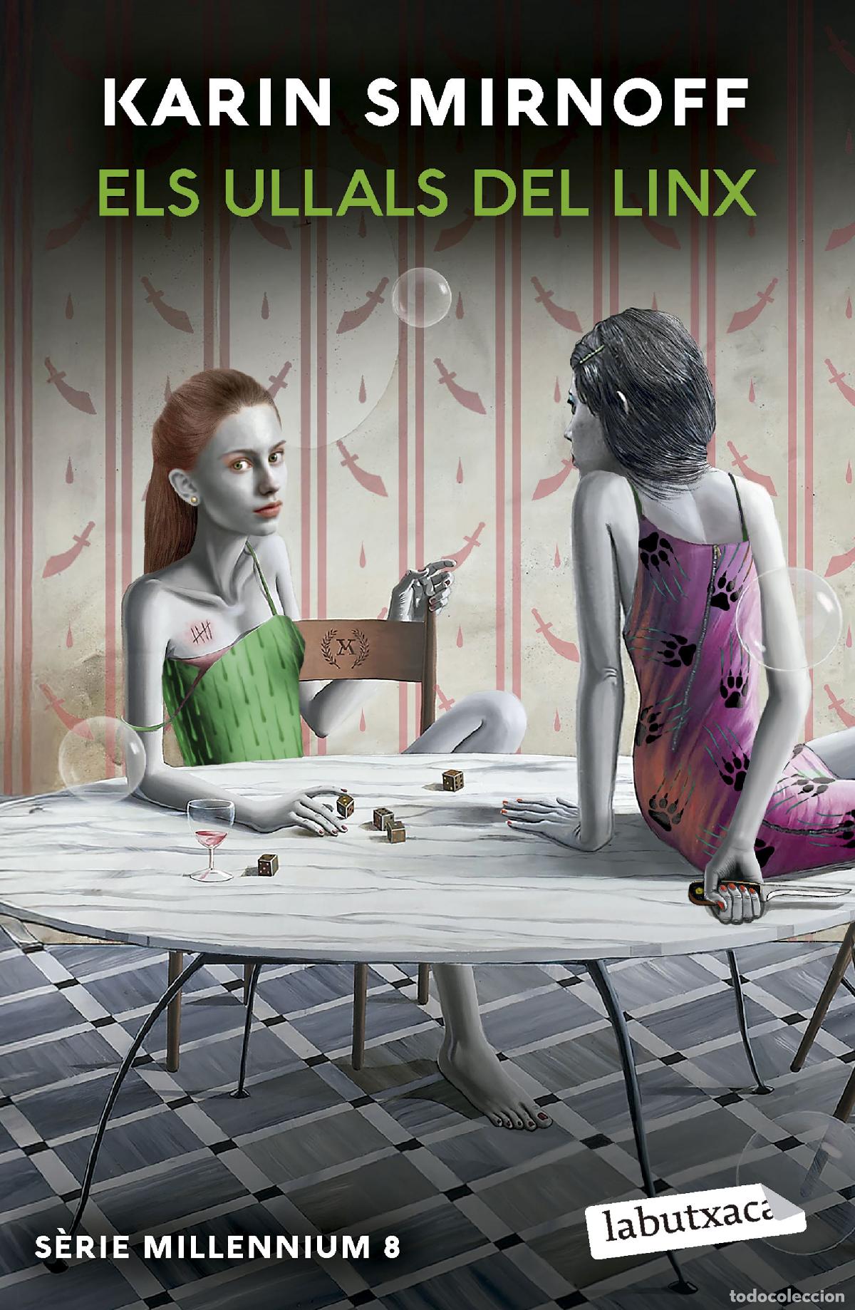 Libri: ELS ULLALS DEL LINX (S&Egrave;RIE MILLENNIUM 8) - Karin Smirnoff