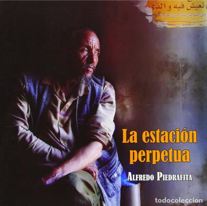 Libri: ESTACION PERPETUA,LA - PIEDRAFITA GOMEZ, ALFREDO M
