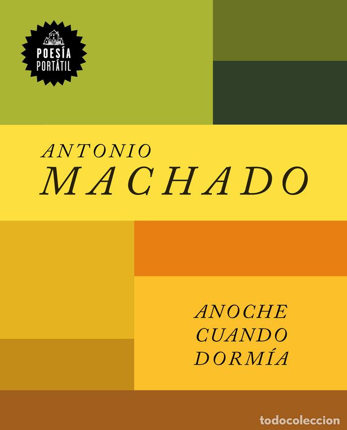 Livres: ANOCHE CUANDO DORMIA - MACHADO, ANTONIO