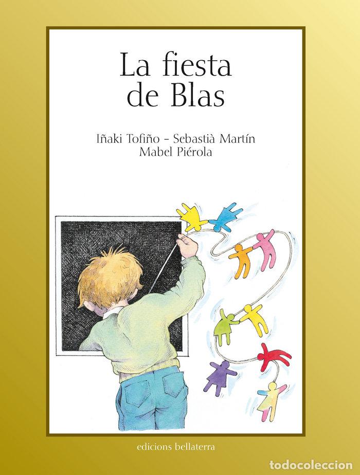 Libros: FIESTA DE BLAS,LA - TOFI&Ntilde;O