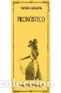 Livres: PRONOSTICO - CARBAJOSA, NATALIA