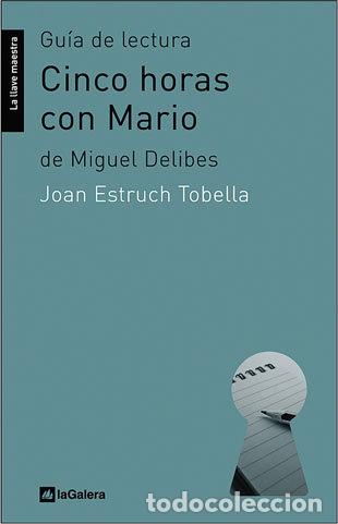 Livres: CINCO HORAS CON MARIO GUIA LECTURA MIGUEL DELIBES - ESTRUCH TOBELLA