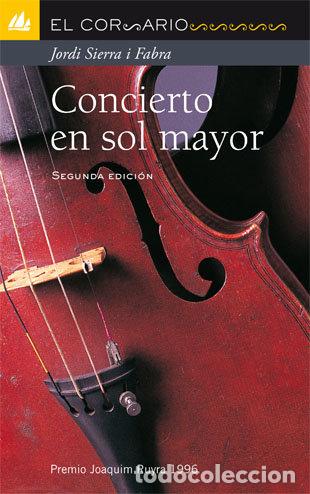 Livres: CONCIERTO EN SOL MAYOR - SIERRA I FABRA, JORDI