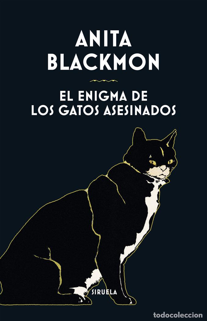 Livres: EL ENIGMA DE LOS GATOS ASESINADOS - BLACKMON, ANITA