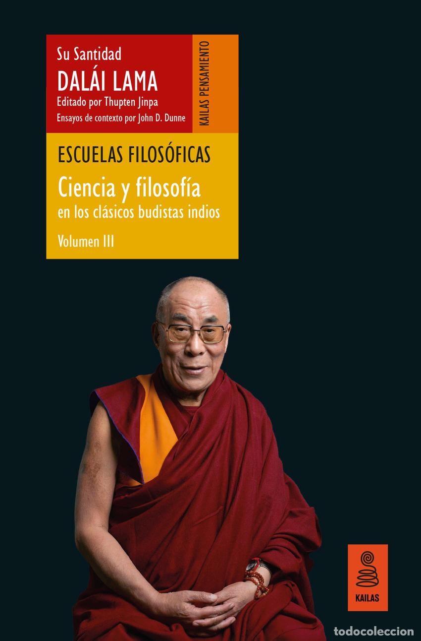 B&uuml;cher: ESCUELAS FILOS&Oacute;FICAS (CIENCIA Y FILOSOF&Iacute;A EN LOS CL&Aacute;SICOS BUDISTAS INDIOS, VOL. III) - Lama, Dal&aacute;i