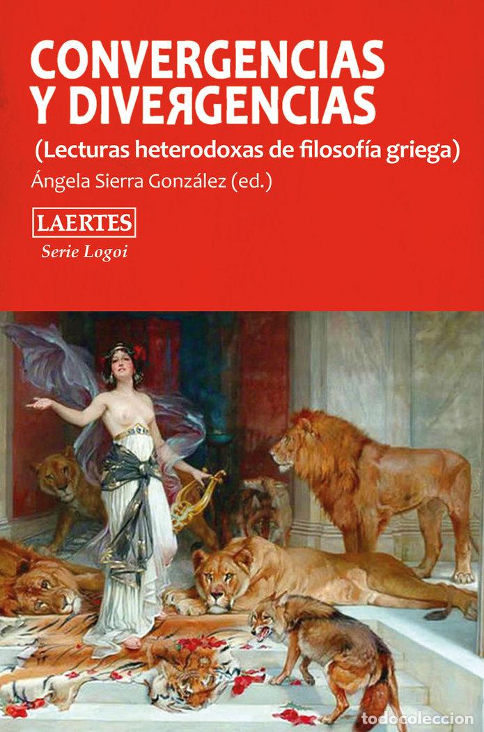 Libri: CONVERGENCIAS Y DIVERGENCIAS - SIERRA GONZALEZ, ANGELA