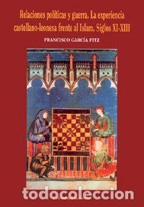 Libros: RELACIONES POLITICAS Y GUERRA - GARCIA FITZ, FRANCISCO